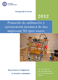 MANUAL: Protocolo calibración y optimización de una Impresora 3D 